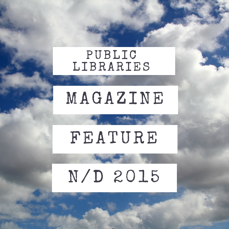 public libraries magazine feature article november/december 2015 on a background of clouds